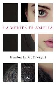 McCreight Kimberly La verità di Amelia